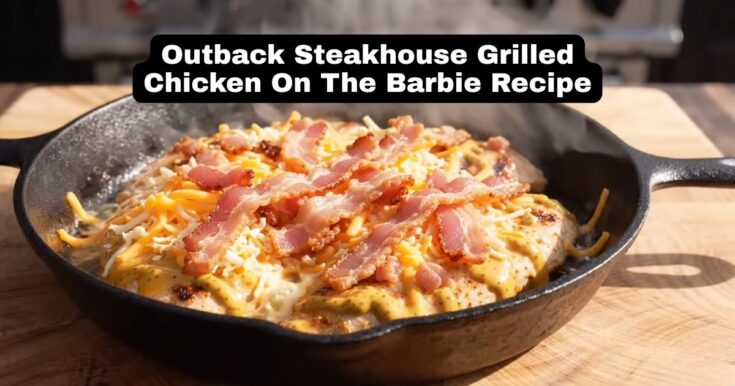 Outback Steakhouse Grilled Chicken On The Barbie Recipe