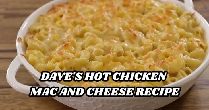 daves-hot-chicken-mac-and-cheese-recipe