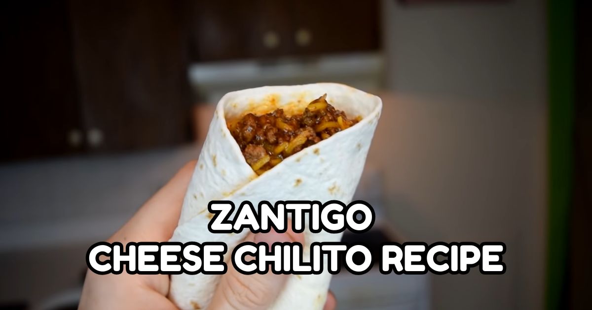 Zantigo Cheese Chilito Recipe