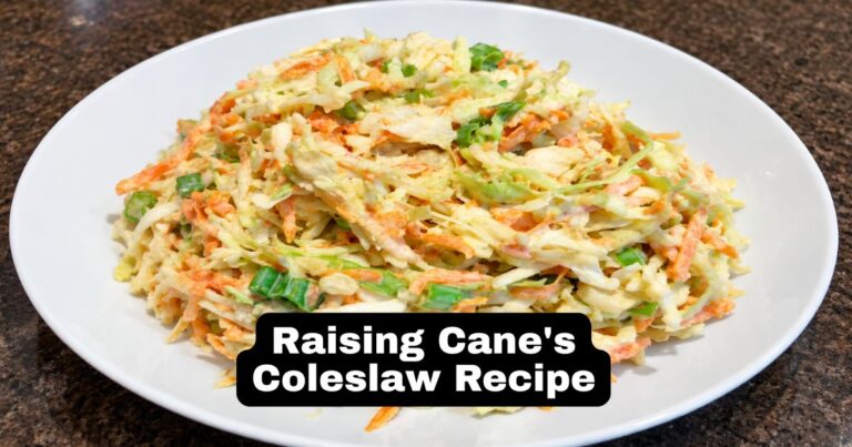 Raising Canes Coleslaw Recipe